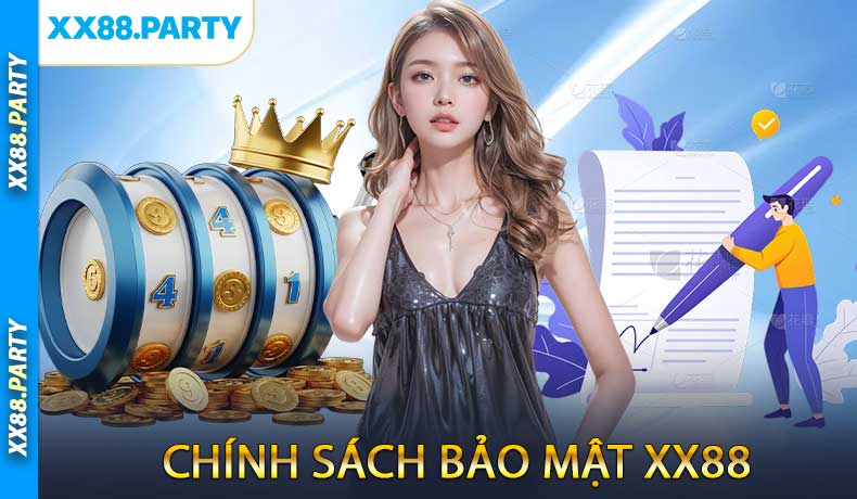 Chính Sách Bảo Mật XX88