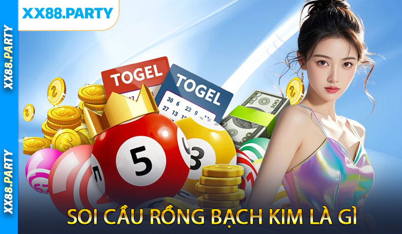Soi Cầu Rồng Bạch Kim Là Gì